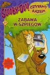 Scooby-Doo! Czytamy razem 21 Zabawa w szpiegów w sklepie internetowym Booknet.net.pl