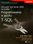 Microsoft SQL Server 2008 od środka Programowanie w języku T-SQL w sklepie internetowym Booknet.net.pl