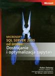 Microsoft SQL Server 2005 od środka Dostrajanie i optymalizacja zapytań w sklepie internetowym Booknet.net.pl