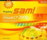 Microsoft Visual C# 2008 Express Edition Projektuj sam w sklepie internetowym Booknet.net.pl