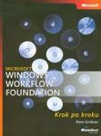 Microsoft Windows Workflow Foundation Krok po kroku + CD w sklepie internetowym Booknet.net.pl