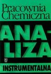 Pracownia chemiczna Analiza instrumentalna w sklepie internetowym Booknet.net.pl