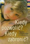 Kiedy pozwolić? Kiedy zabronić? w sklepie internetowym Booknet.net.pl