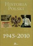 Historia Polski 1945-2010 w sklepie internetowym Booknet.net.pl