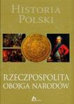 Historia Polski Rzeczpospolita Obojga Narodów w sklepie internetowym Booknet.net.pl