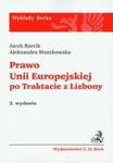 Prawo Unii Europejskiej po Traktacie z Lizbony w sklepie internetowym Booknet.net.pl