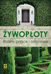 Żywopłoty Rośliny pnące i osłonowe w sklepie internetowym Booknet.net.pl