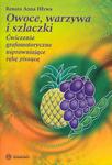 Owoce warzywa i szlaczki ćwiczenia grafomotoryczne usprawniające rękę piszącą w sklepie internetowym Booknet.net.pl