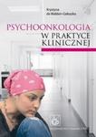 Psychoonkologia w praktyce klinicznej w sklepie internetowym Booknet.net.pl