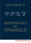 Komentarz do Ewangelii w sklepie internetowym Booknet.net.pl