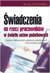 Świadczenia na rzecz pracowników w świetle ustaw podatkowych w sklepie internetowym Booknet.net.pl