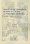 Rozwój polskiej i ukraińskiej myśli pedagogicznej na przestrzeni XIX-XX wieku w sklepie internetowym Booknet.net.pl