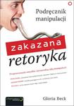 Zakazana retoryka. Podręcznik manipulacji w sklepie internetowym Booknet.net.pl