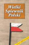 Wielki Śpiewnik Polski w sklepie internetowym Booknet.net.pl