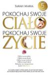 Pokochaj swoje ciało pokochaj swoje życie w sklepie internetowym Booknet.net.pl