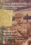Odrodzenie Wojska Polskiego 1918-1921 w materiałach Centralnego Archiwum Wojskowego w sklepie internetowym Booknet.net.pl
