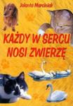 Każdy w sercu nosi zwierzę w sklepie internetowym Booknet.net.pl