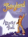 Fairyland 5. Klasa 5, szkoła podstawowa. Język angielski. Zeszyt ćwiczeń w sklepie internetowym Booknet.net.pl