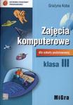 Zajęcia komputerowe. Klasa 3, szkoła podstawowa. Informatyka (+CD) w sklepie internetowym Booknet.net.pl