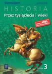 Przez tysiąclecia i wieki. Klasa 3, gimnazjum. Historia. Podręcznik [nowa podstawa programowa] w sklepie internetowym Booknet.net.pl