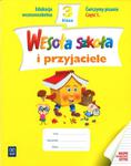 Wesoła szkoła i przyjaciele Klasa 3 Ćwiczymy pisanie Część 1 w sklepie internetowym Booknet.net.pl