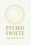 Pismo Święte Stary i Nowy Testament B5 białe w sklepie internetowym Booknet.net.pl