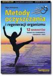 Metody oczyszczania i regeneracji organizmu w sklepie internetowym Booknet.net.pl