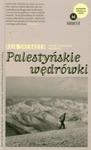 Palestyńskie wędrówki. Zapiski o znikającym krajobrazie w sklepie internetowym Booknet.net.pl