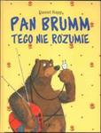 Pan Brumm tego nie rozumie w sklepie internetowym Booknet.net.pl