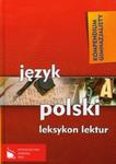 Leksykon lektur. Kompendium gimnazjalisty w sklepie internetowym Booknet.net.pl