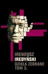 Ireneusz Iredyński Dzieła zebrane t.3 w sklepie internetowym Booknet.net.pl