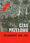 Czas przełomu Solidarność 1980-1981 w sklepie internetowym Booknet.net.pl