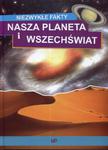 Niezwykłe fakty. Nasza planeta i wszechświat w sklepie internetowym Booknet.net.pl