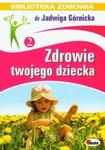 Zdrowie twojego dziecka w sklepie internetowym Booknet.net.pl