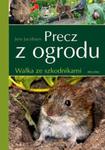 Precz z ogrodu Walka ze szkodnikami w sklepie internetowym Booknet.net.pl