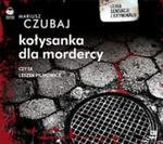 Kołysanka dla mordercy (Płyta CD) w sklepie internetowym Booknet.net.pl