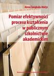 Pomiar efektywności procesu kształcenia w publicznym szkolnictwie akademickim w sklepie internetowym Booknet.net.pl