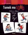 Tomek ma ADHD w sklepie internetowym Booknet.net.pl
