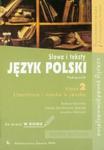 Język polski 2 Słowa i teksty Literatura i nauka o języku Podręcznik do pracy w domu w sklepie internetowym Booknet.net.pl