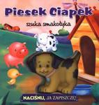 Piesek Ciapek szuka smakołyka Naciśnij, ja zapiszczę! w sklepie internetowym Booknet.net.pl