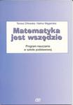 Matematyka jest wszędzie Program nauczania w szkole podstawowej w sklepie internetowym Booknet.net.pl