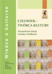 Człowiek - twórca kultury scenariusze lekcji wiedzy o kulturze w sklepie internetowym Booknet.net.pl