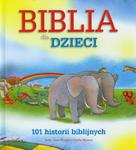 Biblia dla dzieci 101 historii biblijnych w sklepie internetowym Booknet.net.pl