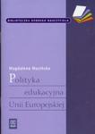 Polityka edukacyjna Unii Europejskiej w sklepie internetowym Booknet.net.pl