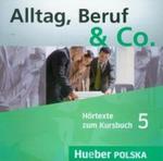 Alltag Beruf & Co 5 CD zum Kursbuch w sklepie internetowym Booknet.net.pl