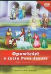 Opowieści o życiu Pana Jezusa DVD w sklepie internetowym Booknet.net.pl