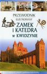 Zamek i katedra w Kwidzynie Przewodnik ilustrowany w sklepie internetowym Booknet.net.pl