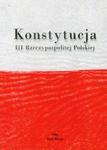 Konstytucja III Rzeczypospolitej Polskiej w sklepie internetowym Booknet.net.pl