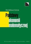 Podstawy ekonomii matematycznej w sklepie internetowym Booknet.net.pl
