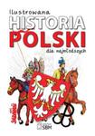 Ilustrowana historia Polski dla najmłodszych w sklepie internetowym Booknet.net.pl